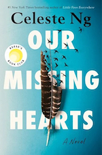 Our Missing Hearts, by Celeste Ng