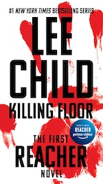 Killing Floor (Jack Reacher #1), by Lee Child Killing Floor (Jack Reacher #1), by Lee Child